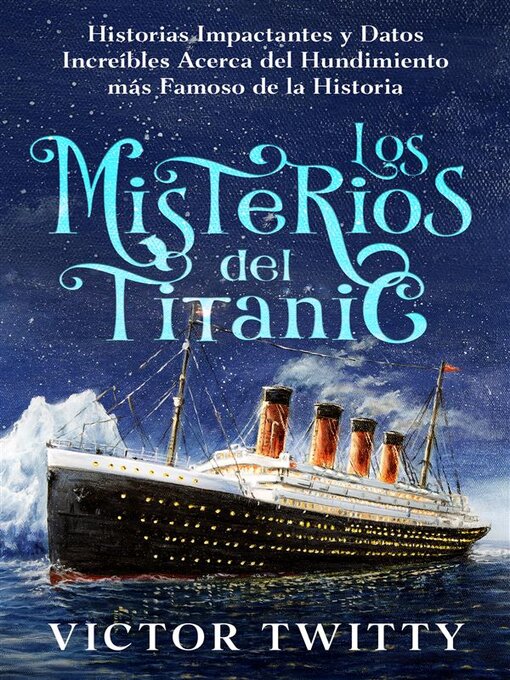 Cover image for Los Misterios del Titanic